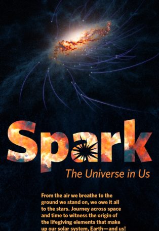 Ticket: Saturday August 30th 7:00 pm Spark: The Universe in Us