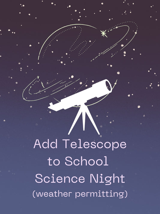 School Science Night Add-On Telescope Viewing