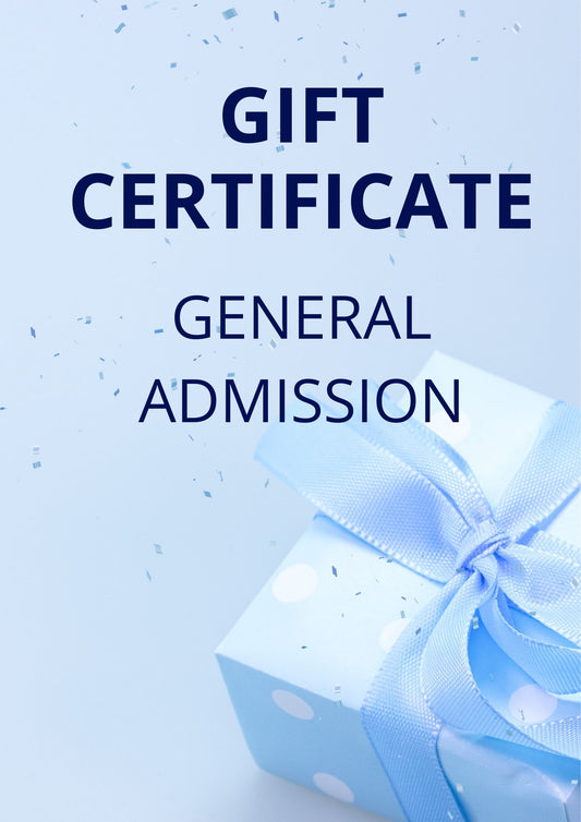 Gift Certificate-General Admission